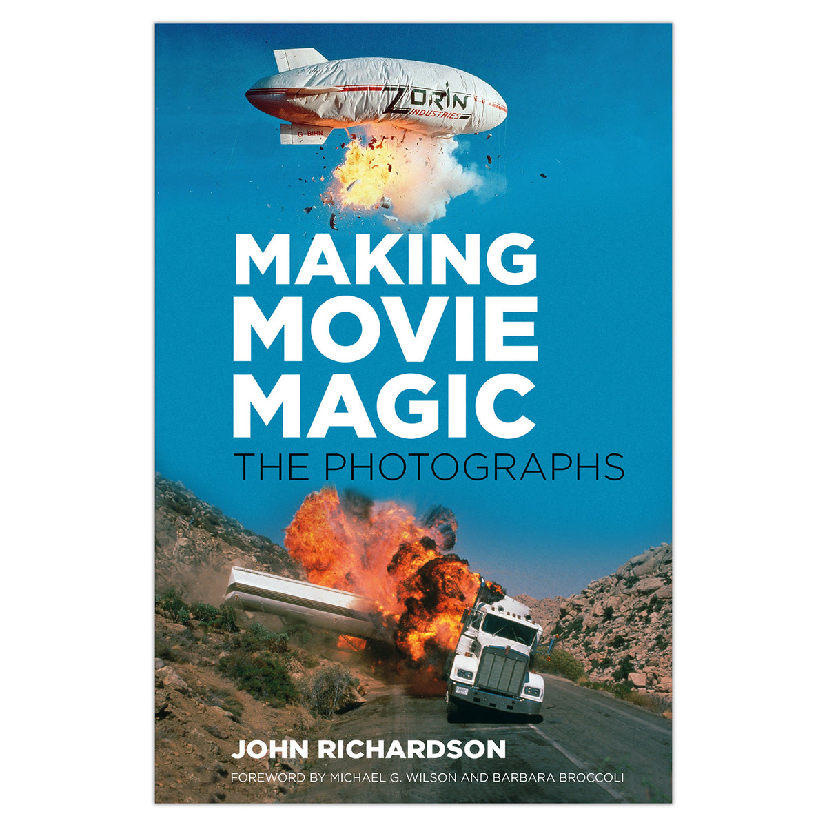 Making Movie Magic - The Photographs - Book - By John Richardson
